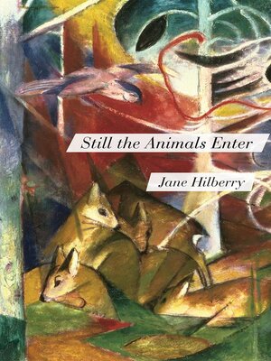 cover image of Still the Animals Enter